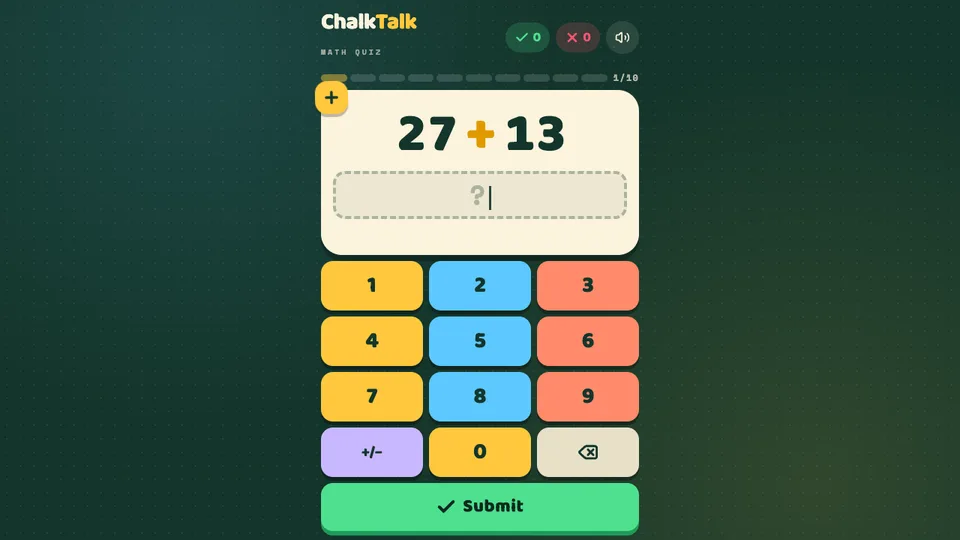 ChalkTalk, a math quiz made with HeyOtto. The first question shows 27 + 13, a keypad, and a Submit button.